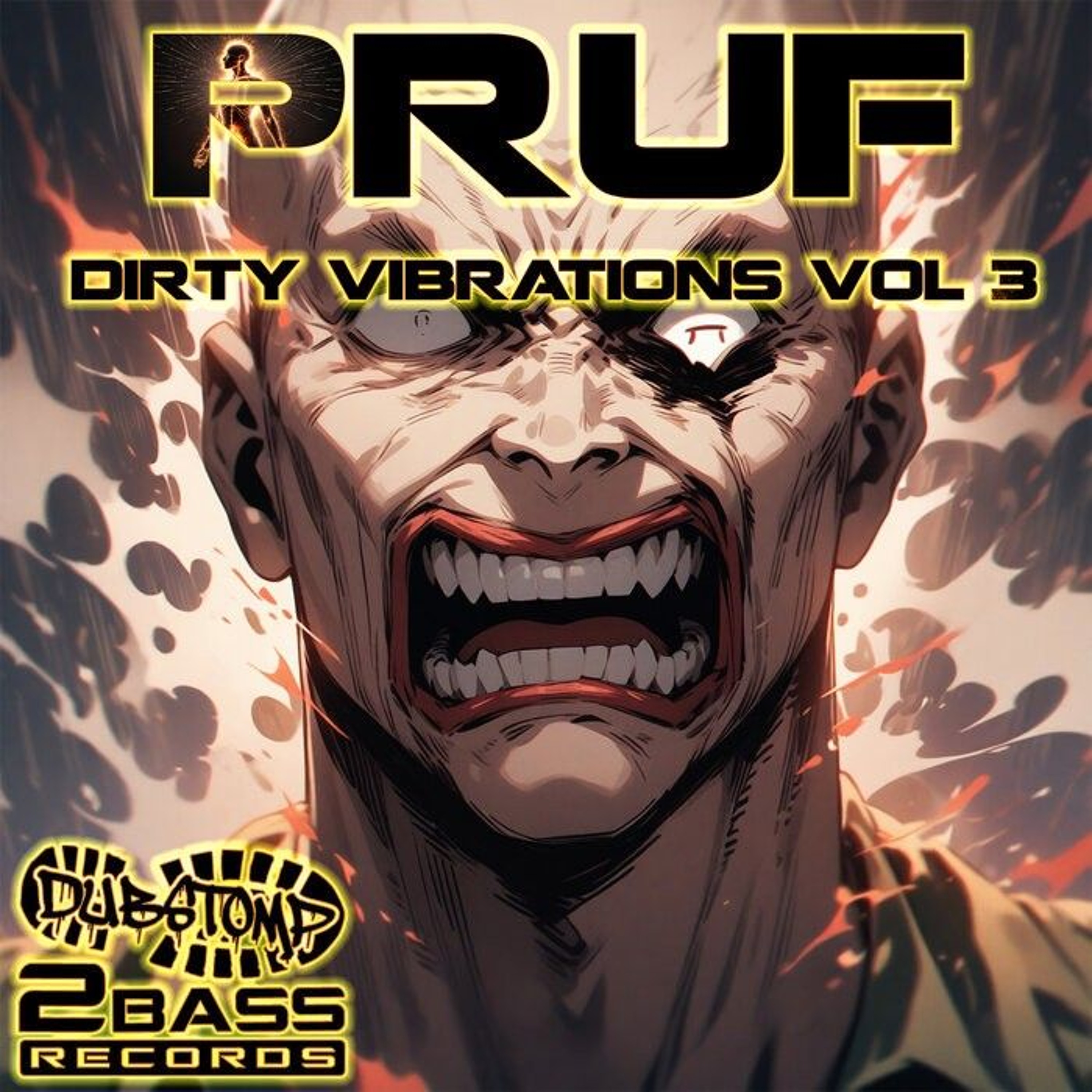 Pruf - Dirty Vibrations Vol 3 Dubstomp 2 Bass Records - DS2B293 OUT NOW!!! artwork