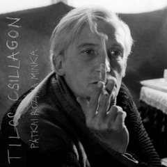 PÁTKAI ROZINA MINKA - TILOS CSILLAGON - PILINSZKY JÁNOS VERSEI