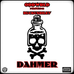 DAHMER (Feat. RUCKUSRILEY)