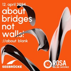 live-set @ about bridges not walls