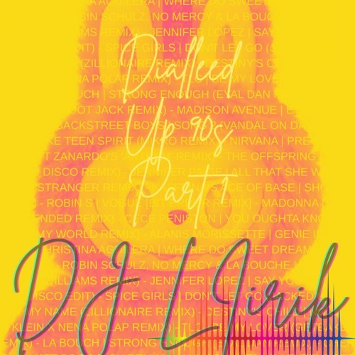 Dialled Up 90's - Part 1