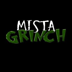 Sexy Time - Mista Grinch