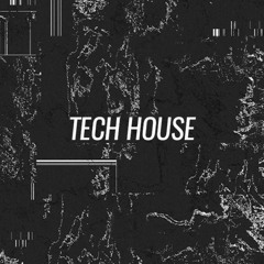 Tech House Mix