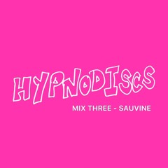 HYPNODISCS - MIX THREE - THREEFA HUNNER