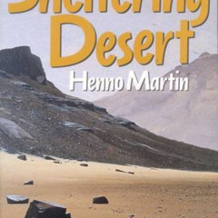 [FREE] PDF 🗂️ The Sheltering Desert: A Classic Tale of Escape and Survival in the Na