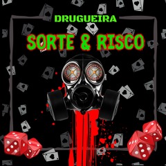 Sorte & Risco [183]