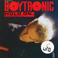 Boytronic - Hold On - My Boy Roy Edit [A Ufo]