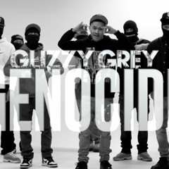 Genocide  -Glizzy Grey