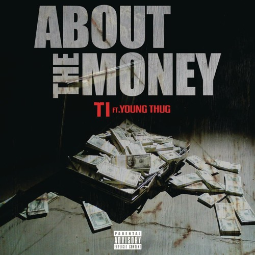 About the Money (feat. Young Thug)