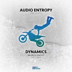 Neuroscientist - Dirt Bike (Free Download)