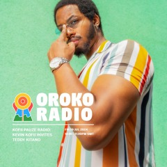 KOFII PAUZE RADIO || TEDDY KITANO|| OROKO RADIO || #62
