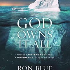 [FREE] PDF ✓ God Owns It All: Finding Contentment and Confidence in Your Finances - B
