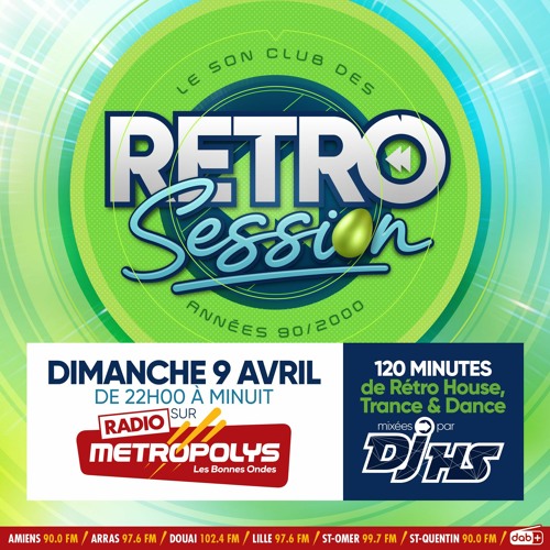 Retro - Session - Metropolys - Paques2023 - DjHS
