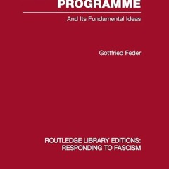 ⚡Read🔥PDF Hitler's Official Programme (RLE Responding to Fascism)
