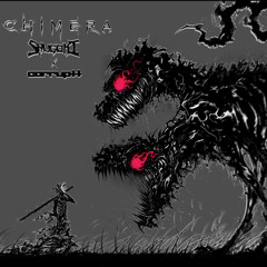 Corruptt x Shugoki - Chimera