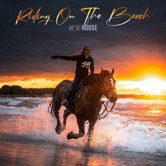 Riding On The Beach-House