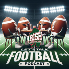 Let's Talk Football Podcast- SHA Week 5- Brendan Ervin, Teegan Duffy, & Coach Wheaton