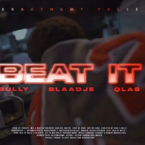 Bully - beat it. ft Blaadje & Qlas (prod.YSbeatsz)
