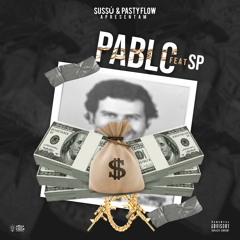Sussú & Pasty Flow FT SP(Mr Double M) - Pablo