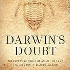 [Read] [KINDLE PDF EBOOK EPUB] Darwin's Doubt: The Explosive Origin of Animal Life an