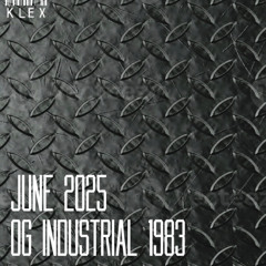 KLEX 2025.06 OG Industrial 1983