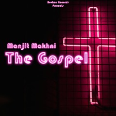 Gospel Truth- Preview - Out Now