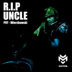 R.I.P Uncle - Free Download
