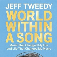 Free AudioBook World Within a Song by Jeff Tweedy 🎧 Listen Online