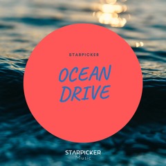 Starpicker - Ocean Drive [Original Mix] Free Download