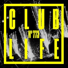 CLUBLIFE by Tiësto Podcast 773