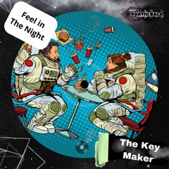 The Key Maker - Feel In The Night (Original Mix){BALA43}