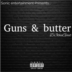 Guns & Butter