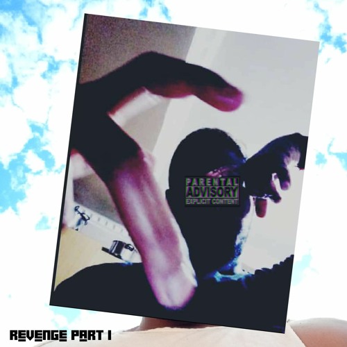 REVENGE Part 1   (prod by) Xdnsxn & BarzC