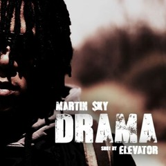 Drama - Martin Sky