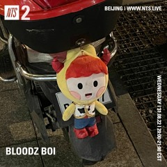 bloodz boi 血男孩 - nts radio - 31.08.22