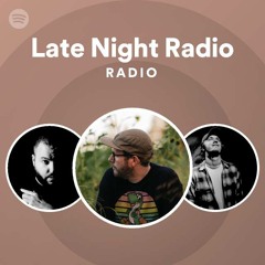 Late Night Radio Radio