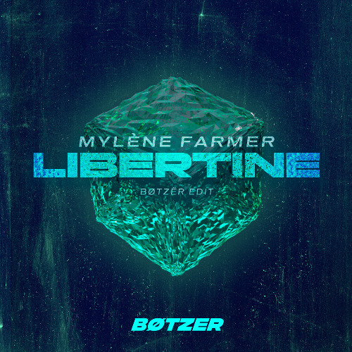 MOTZ Premiere: Mylène Farmer - Libertine (BØTZËR edit) [FREE DL]