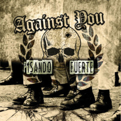 AGAINST YOU - Sin piedad