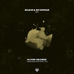 Oliver Heldens - I Was Made For Lovin' You (Silque & De Hofnar Edit)