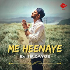 Evill D ZAYGE - Me Heenaye (Official Audio)