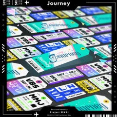 Journey - (All Vocaloids ver.) (Project Sekai)