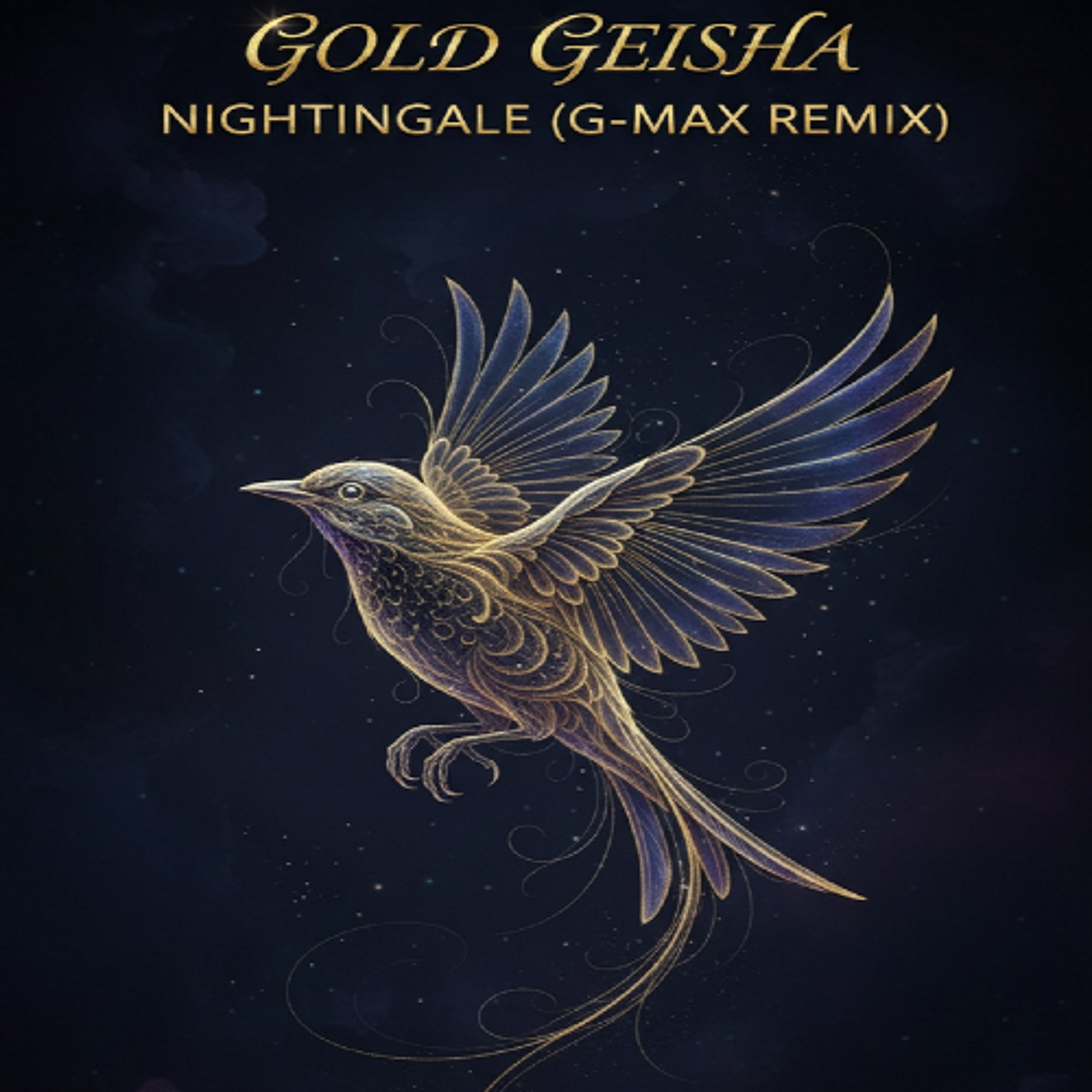 Gold Geisha - Nightingale (G-Max Remix) episode artwork