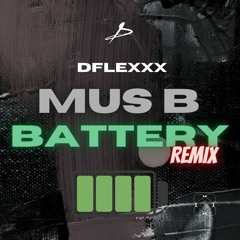 Mus-B (TikTok) Battery remix