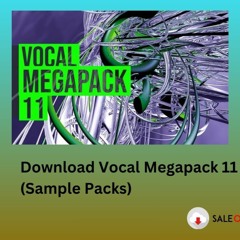 Vocal Megapack 11 (Sample Packs) Download