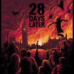 28 Days Later Theme