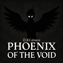 Phoenix of the Void