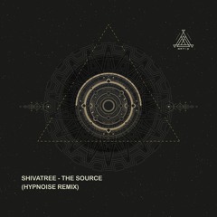 Shivatree - The Source (Hypnoise Rmx) OUT NOW!