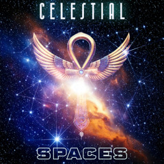 Celestial Spaces 001: "You are only Stuck where you Stay"