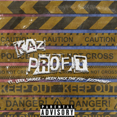 KazProfit “Profits” (feat. Leeksnugzz, & Heem Mack the Fox)