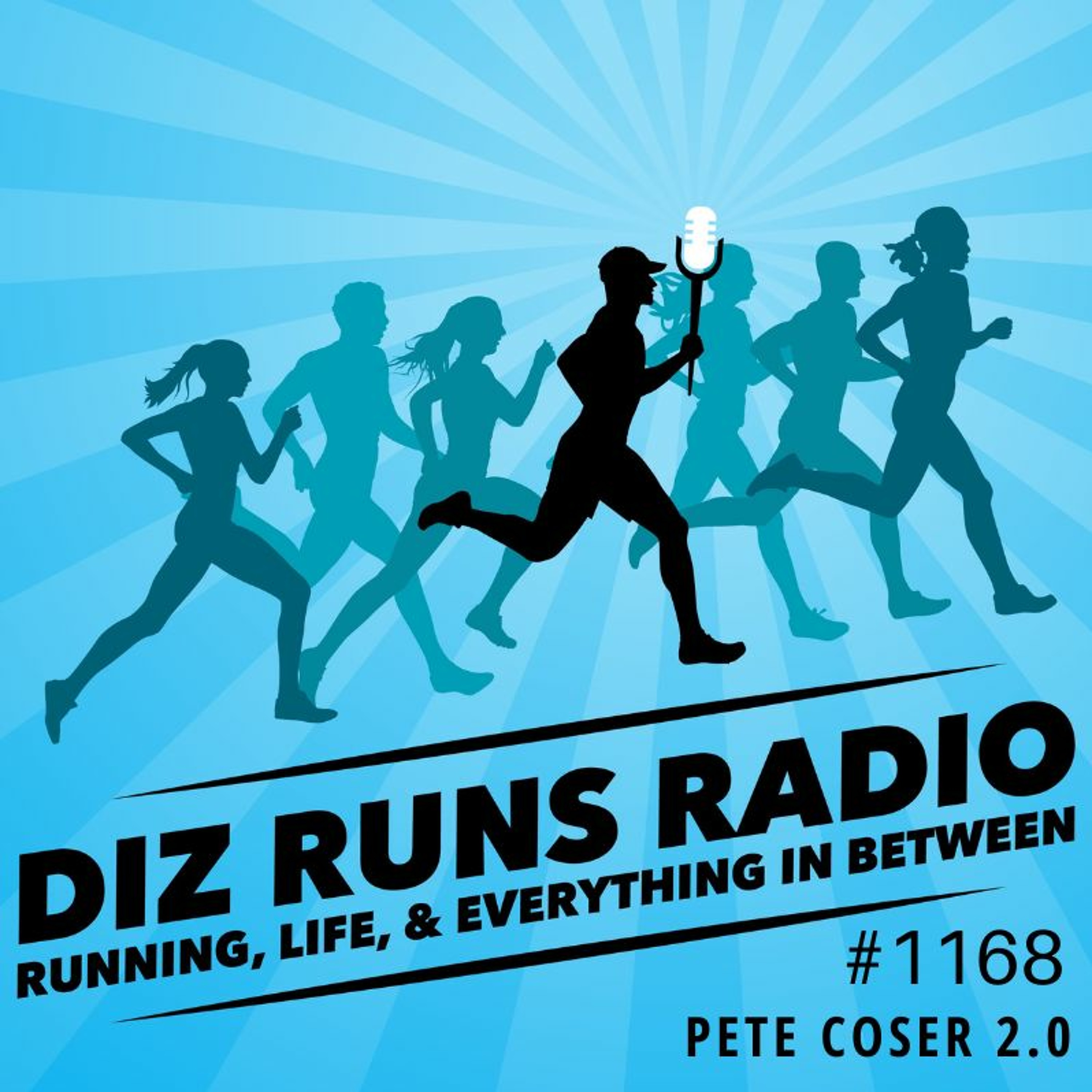 Diz Runs Radio: Running, Life, & Everything In Between